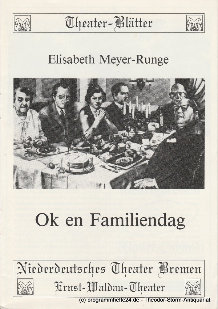 Programmheft Ok en Familiendag oder Hermine ehr Tachentigste - Niederdeutsches Theater Bremen, Ernst Waldau Theater, Walter Ernst, Heinz Stöver, Wolfgang Rostock