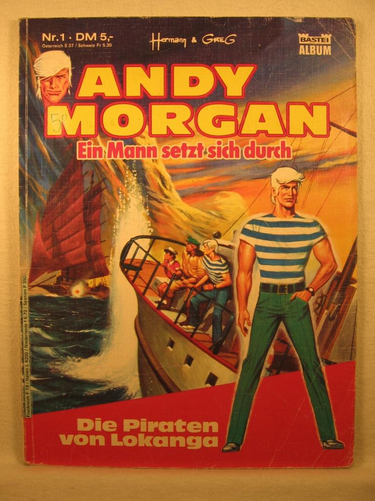 Andy Morgan. Nr. 1: Die Piraten von Lokanga. - Hermann / Greg