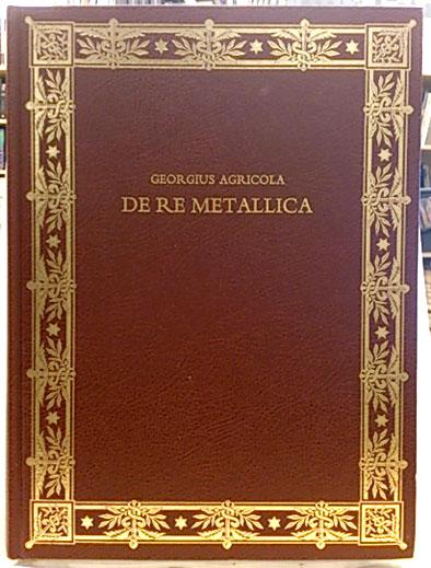 De Re Metallica - Agricola, Georgius