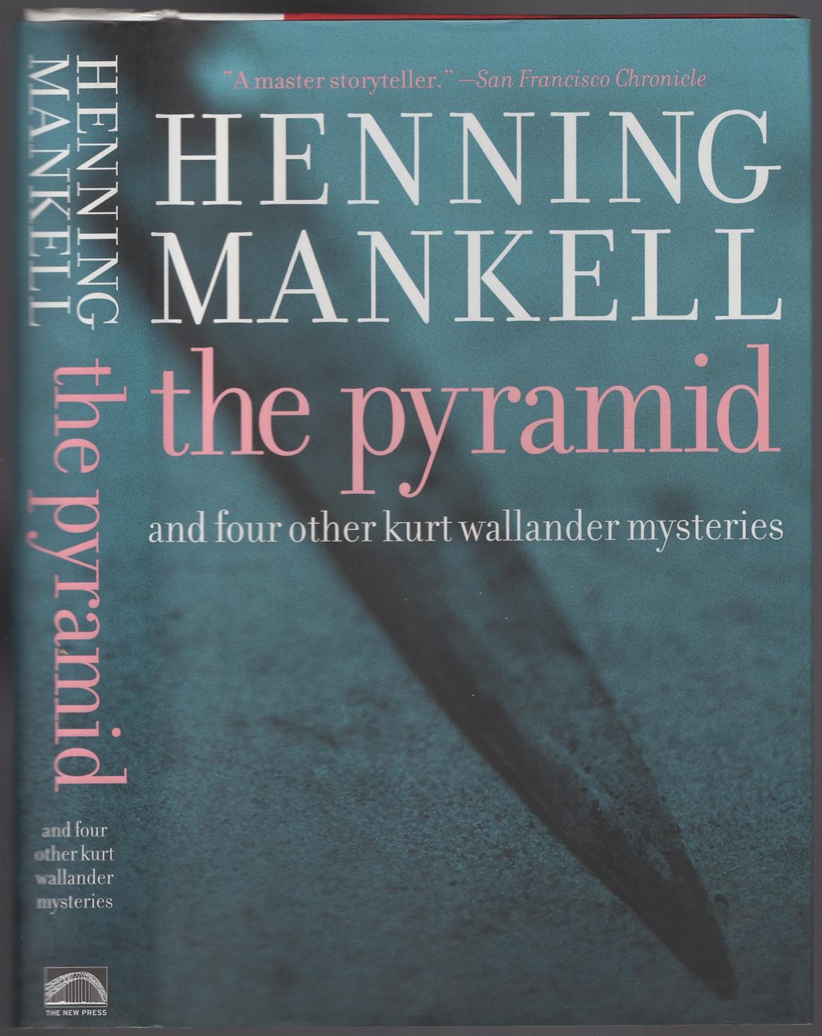 The Pyramid And Four Other Kurt Wallander Mysteries By Mankell Henning Fine Hardcover 2008 Between The Covers Rare Books Inc Abaa