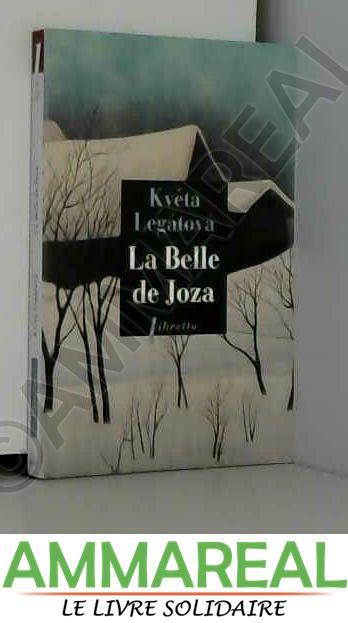 La belle de Joza - Kveta Legatova
