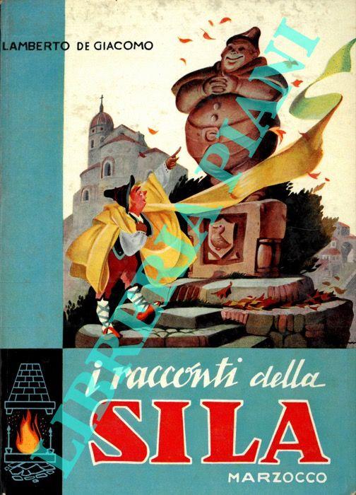 I Racconti Della Sila Von De Giacomo Lamberto 1957 Libreria Piani