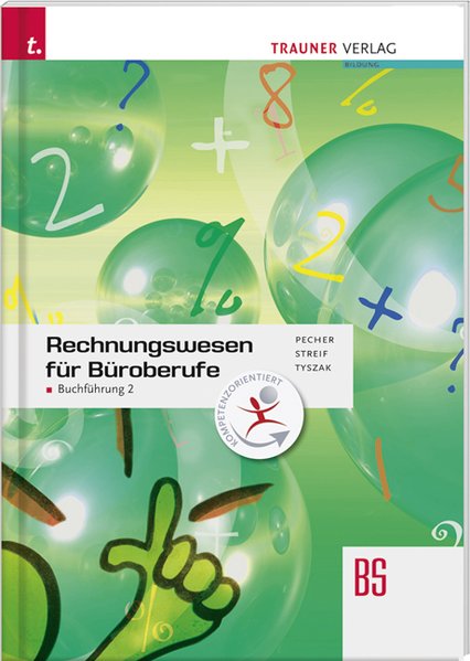 Rechnungswesen für Büroberufe:: Buchführung 2 - Pecher, Kurt, Markus Streif und Günter Tyszak