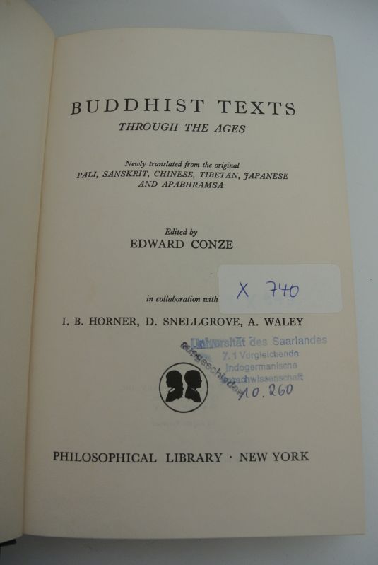 Buddhist Texts through the Ages. - Conze, Edward,