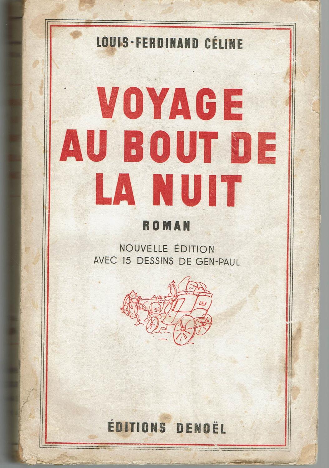 Voyage au bout de la nuit. by Celine,: Bon Couverture souple (1944