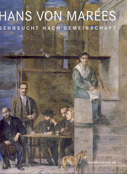 ( Museumsausgabe paperback ) Hans von Marées, Sehnsucht nach Gemeinschaft Ausstellung der Staatlichen Museen zu Berlin in der Alten Nationalgalerie, Museumsinsel Berlin 1. Oktober 2008 bis 11. Januar 2009. - Wesenberg, Angelika (Hg.)