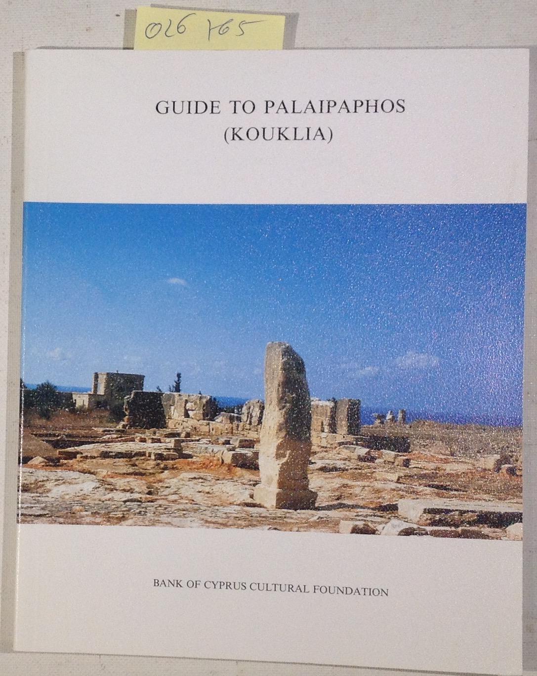 Guide to Palaipaphos (Kouklia) - Series of Guide Books - Maier, Franz Georg