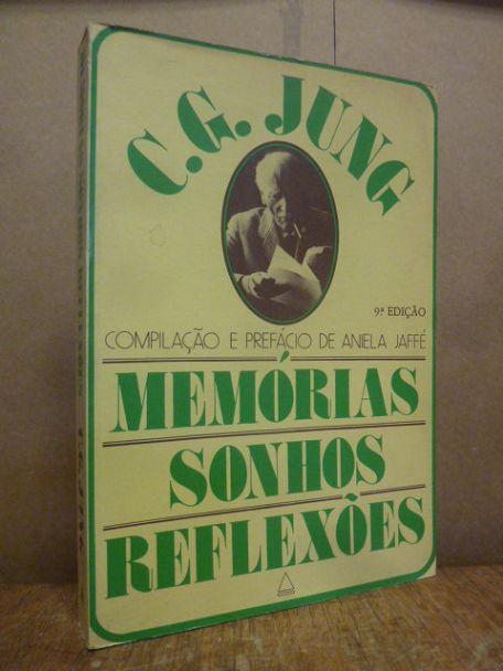 Memórias, sonhos, reflexões, aus dem Deutschen von Dora Ferreira da Silva, - Jung, C. G. / Aniela Jaffé,