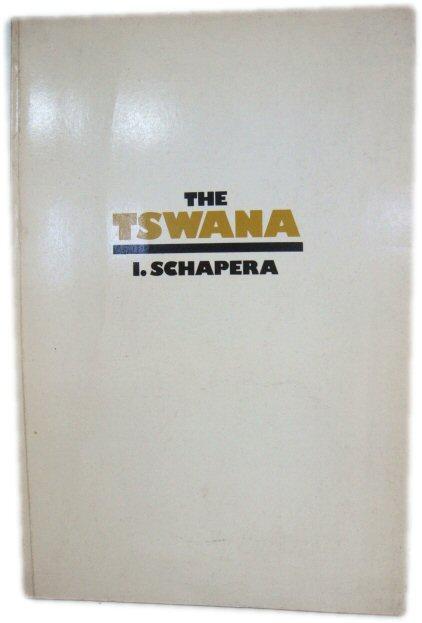 The Tswana - Schapera, I.