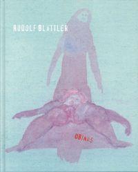 Rudolf Blättler. Ubinas ; [Katalog der Ausstellungen Rudolf Blättler - Ubinas, Kunstmuseum Luzern 28. Februar bis 31. Mai 2004; Rudolf Blättler - Schwarzes Haus II, Kunstmuseum Luzern 26. Mai bis 14. November 2004]. - Fischer, Peter