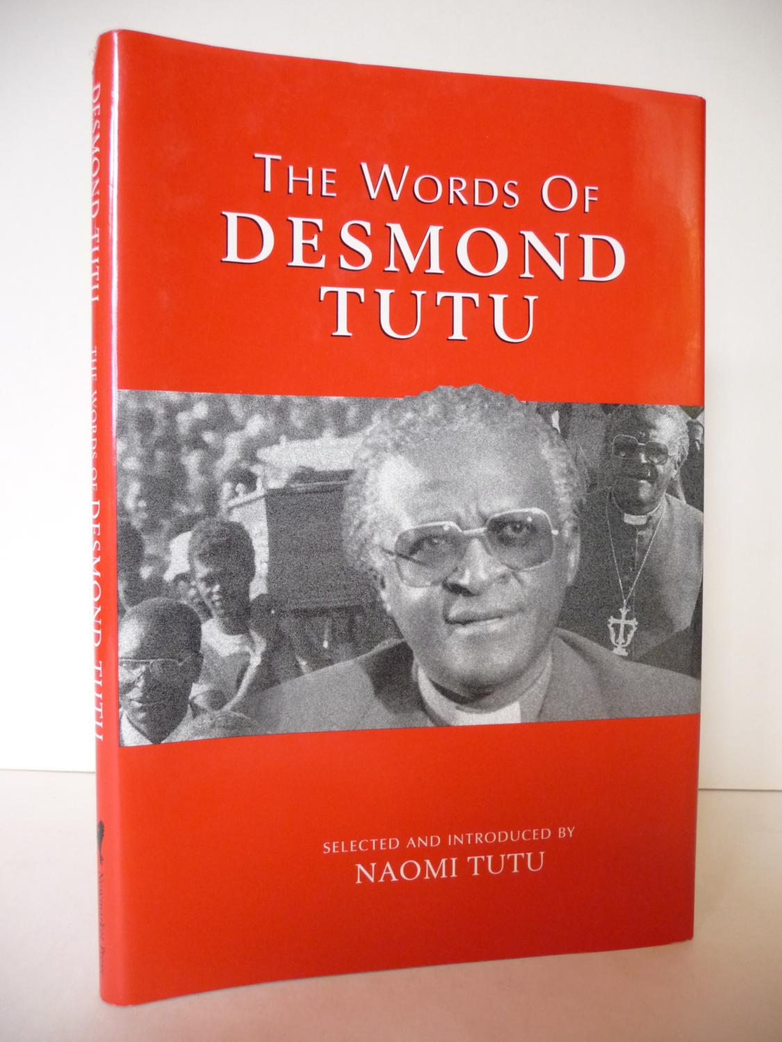 The Words of Desmond Tutu, (Inscribed by Naomi Tutu) - Tutu, Desmond