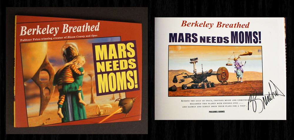 Mars Needs Moms Signed 1st Ed De Breathed Berkeley Breathed Berkeley Illustrator Fine Hardcover 07 1st Edition Signed By Author S Bookcharmed Books Ioba