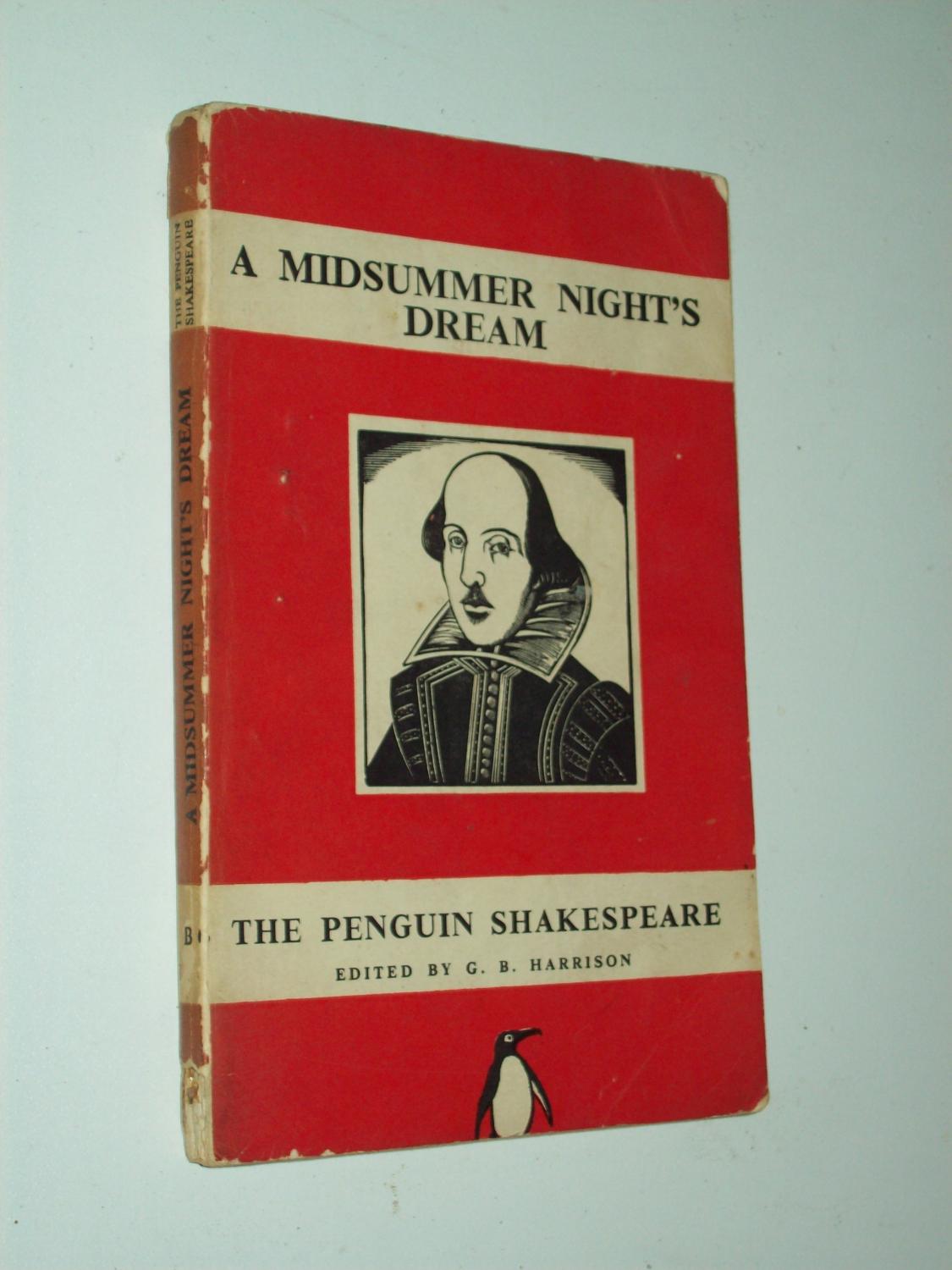 A Midsummer Night's Dream [The Penguin Shakespeare B6] - William Shakespeare: Ed. G. B. Harrison