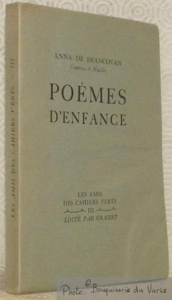 Poèmes d'enfance. Collection Les Amis des Cahiers Verts III. by ...
