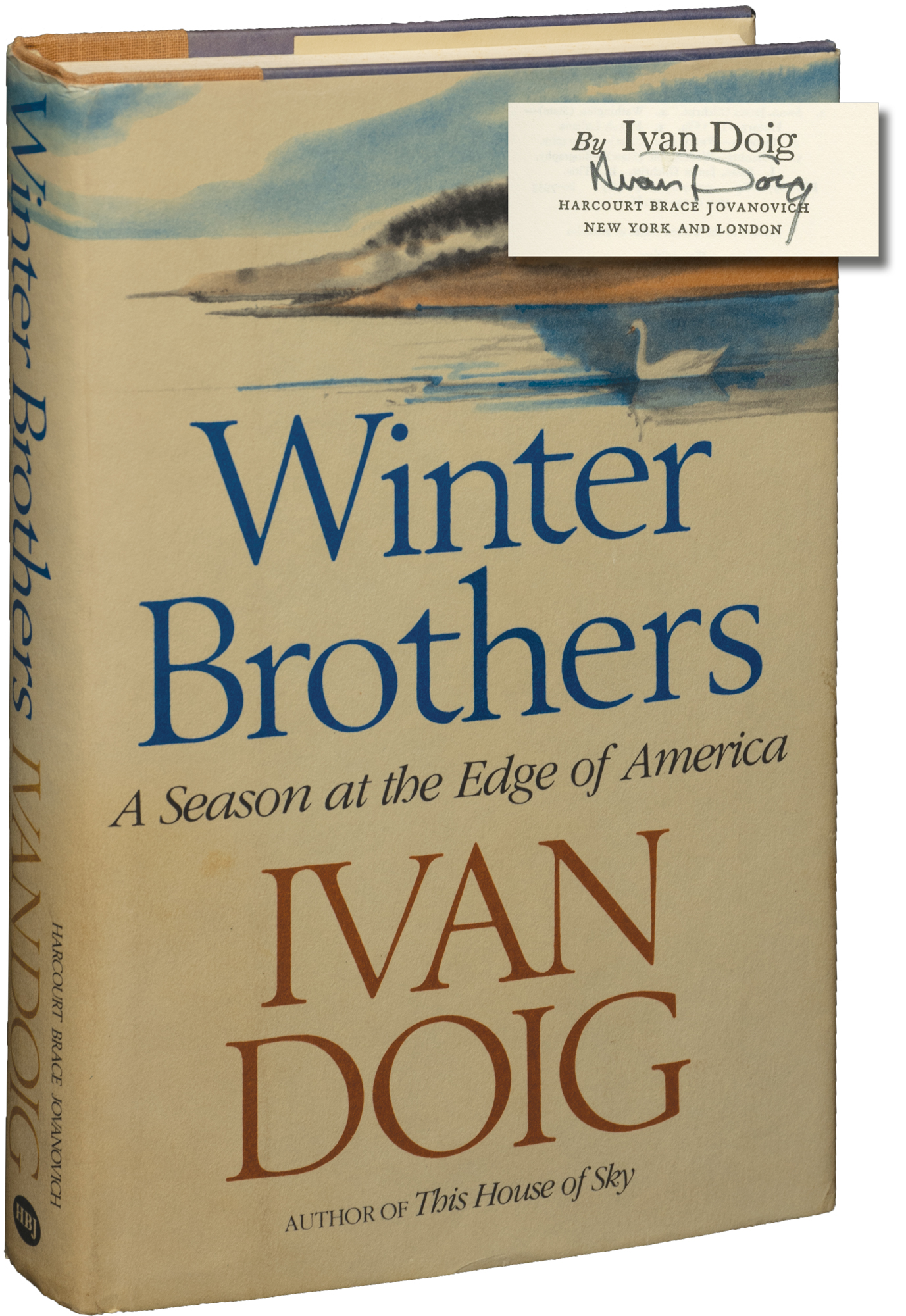Winter Brothers A Season at the Edge of America (First Edition