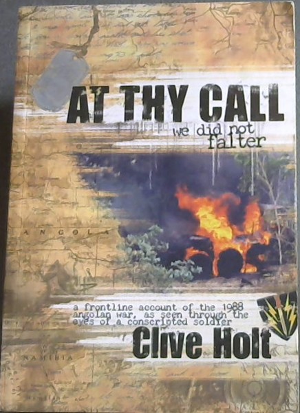 At Thy Call We Did Not Falter - Holt, Clive