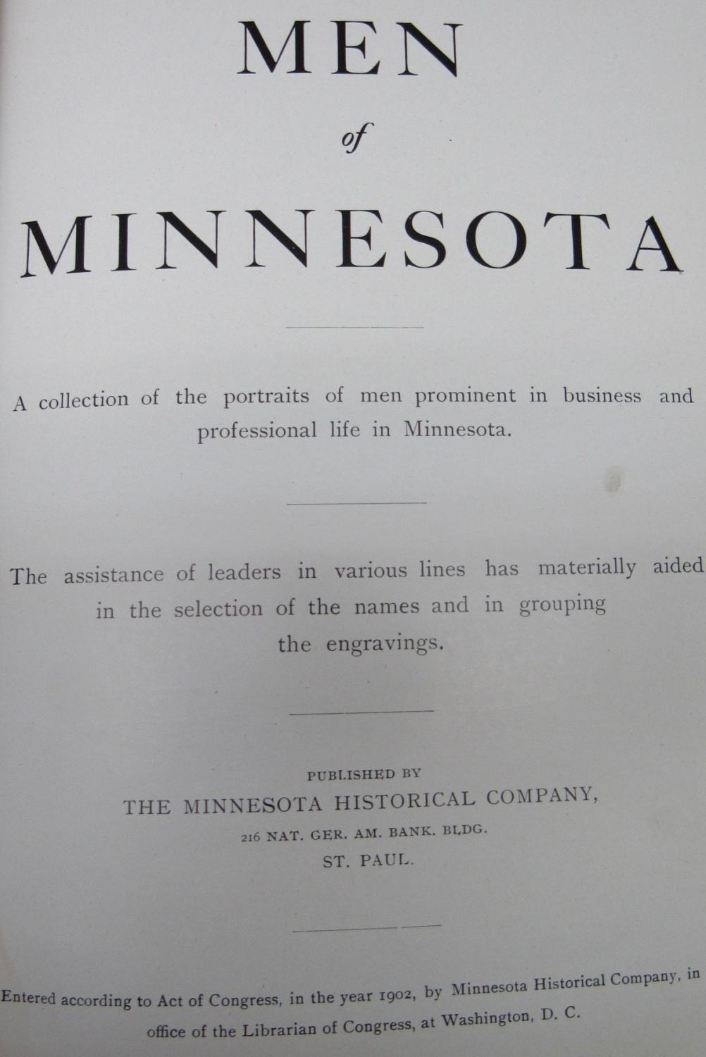 Men of Minnesota: a collection of the portraits of men prominent