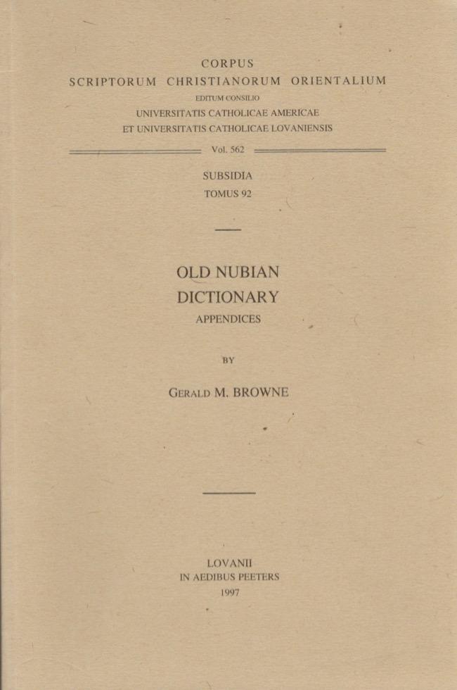Old Nubian Dictionary: Appendicies - Browne, Gerald M.