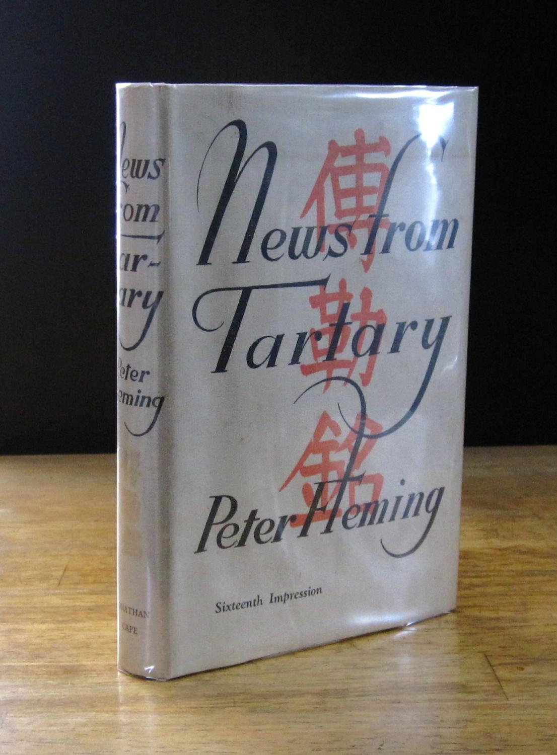 News from Tartary: A Journey from Peking to Kashmir da