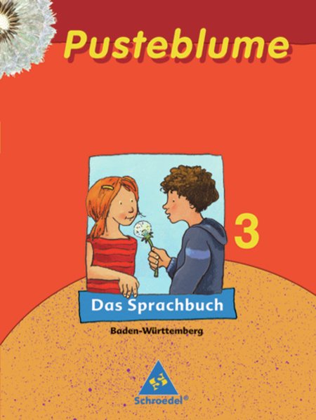 Pusteblume. Das Sprachbuch - Ausgabe 2004 Baden-Württemberg: Schülerband 3 - Menzel, Wolfgang