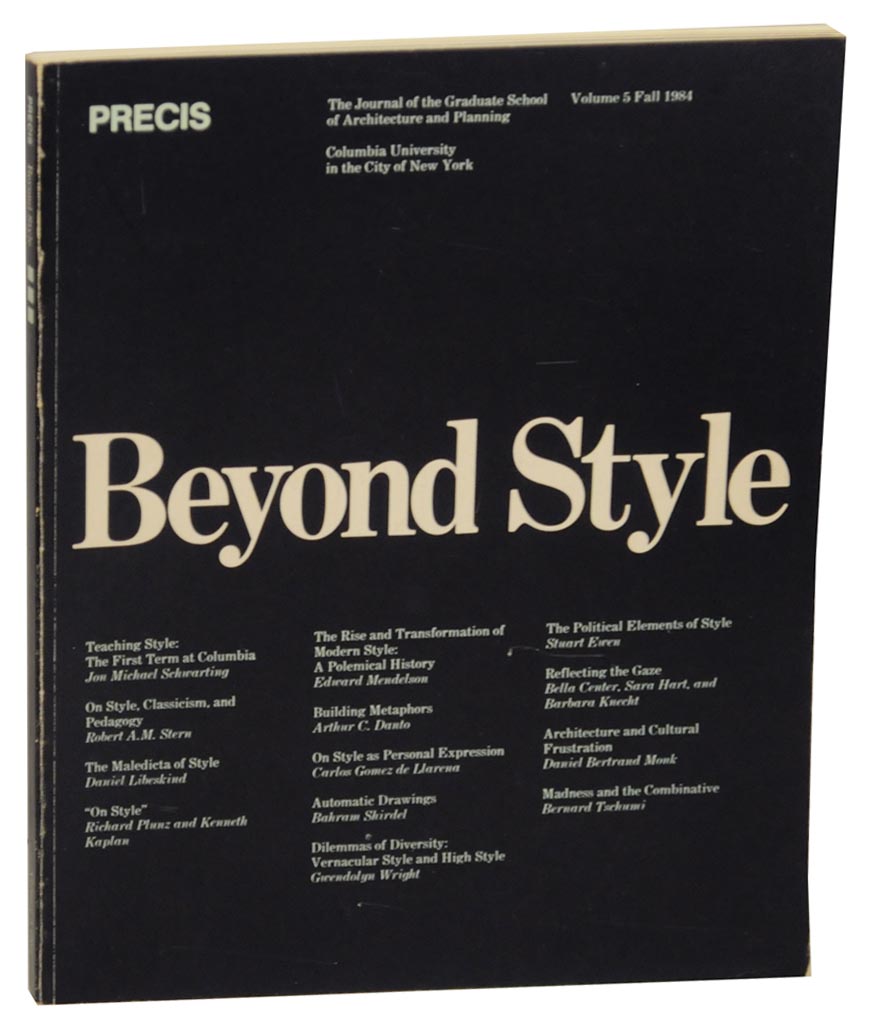 Precis Vol 5 - The Journal of the Graduate School of Architecture and Planning Fall 1984 - BUCHOLTZ, Jeffrey and Daniel Bertrand Mon (editors)