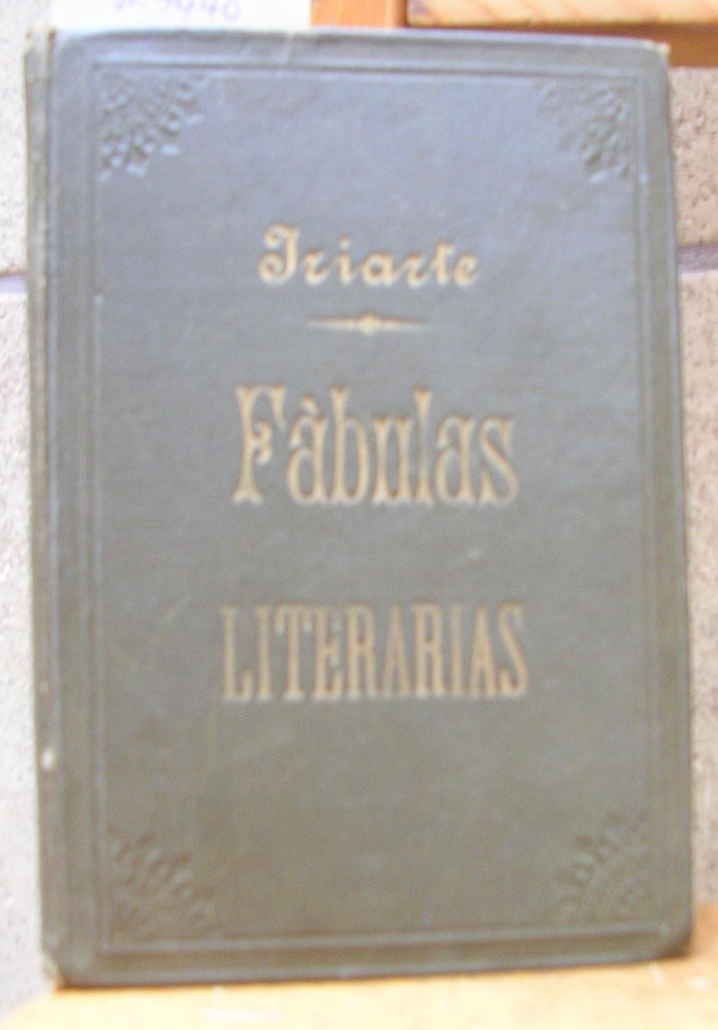 FABULAS LITERARIAS - IRIARTE, Tomás de