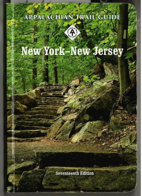 Appalachin Trail Guide to New York - New Jersey. Editor: Daniel D. Chazin. New York-New Jersey Trail Conference. - Chazin, Daniel D.