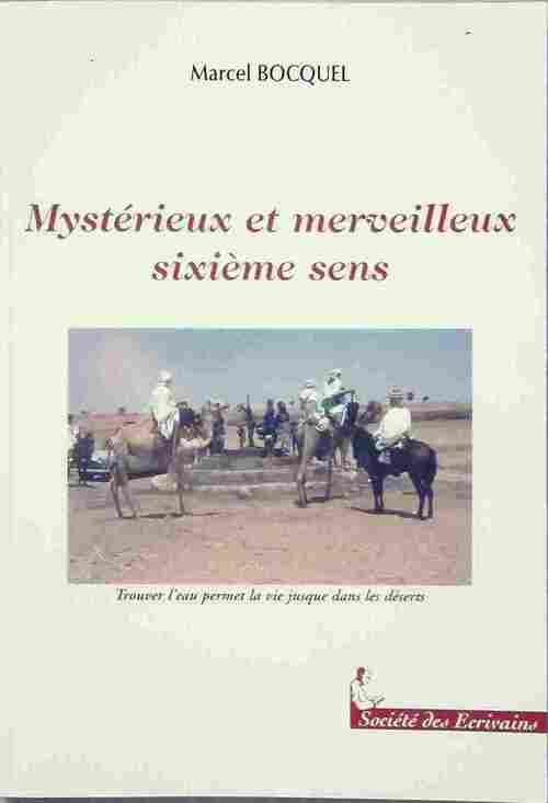 Myst?rieux et merveilleux sixieme sens - Marcel Bocquel - Marcel Bocquel