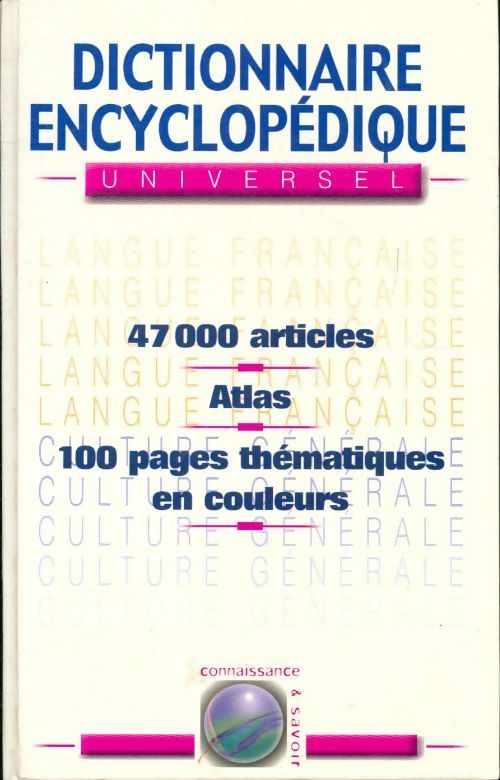 Dictionnaire encyclopédique universel - Collectif - Collectif