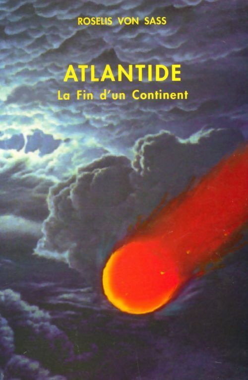 Atlantide. La fin do un continent - Roselis Von Sass - Roselis Von Sass