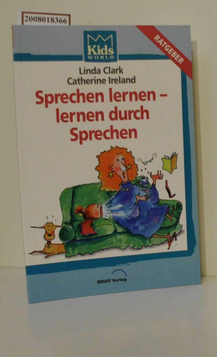 Sprechen lernen, lernen durch Sprechen