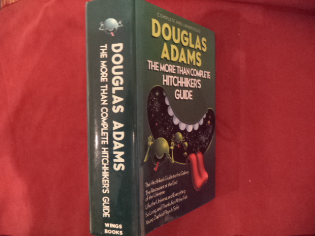 The More Than Complete Hitchhiker's Guide. Complete and Unabridged. - Adams, Douglas.