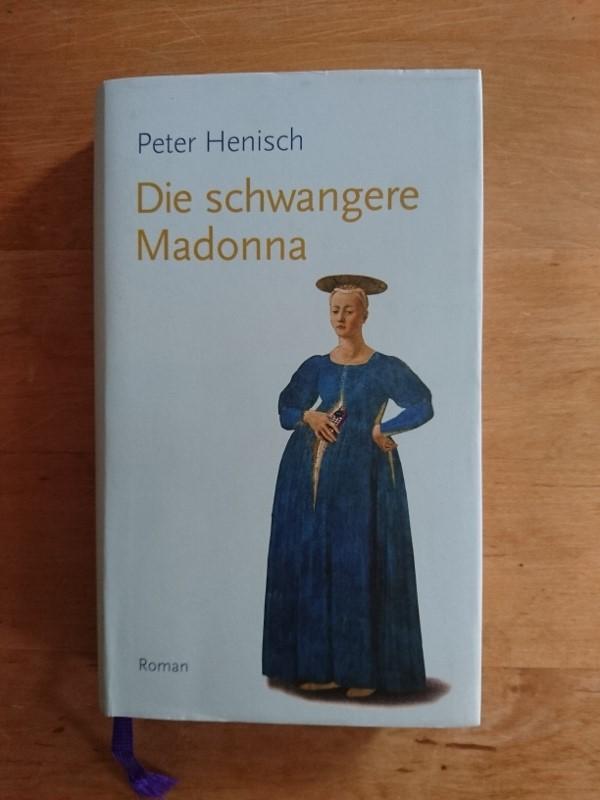 Die schwangere Madonna - Henisch, Peter