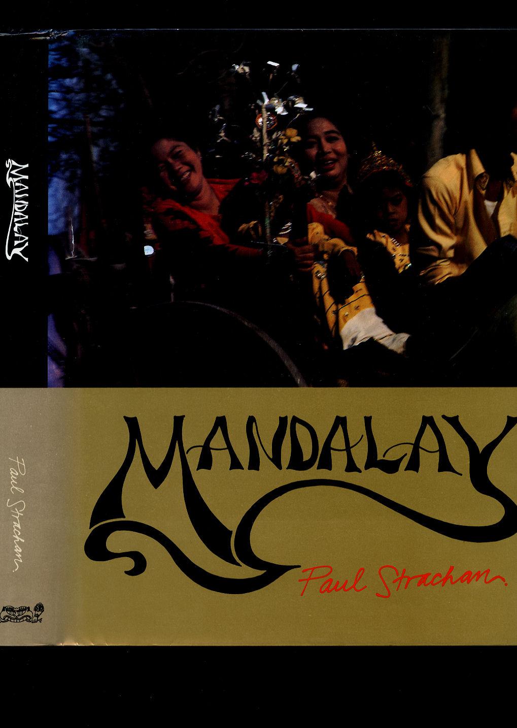 Mandalay | Travels from the Golden City - Strachan, Paul