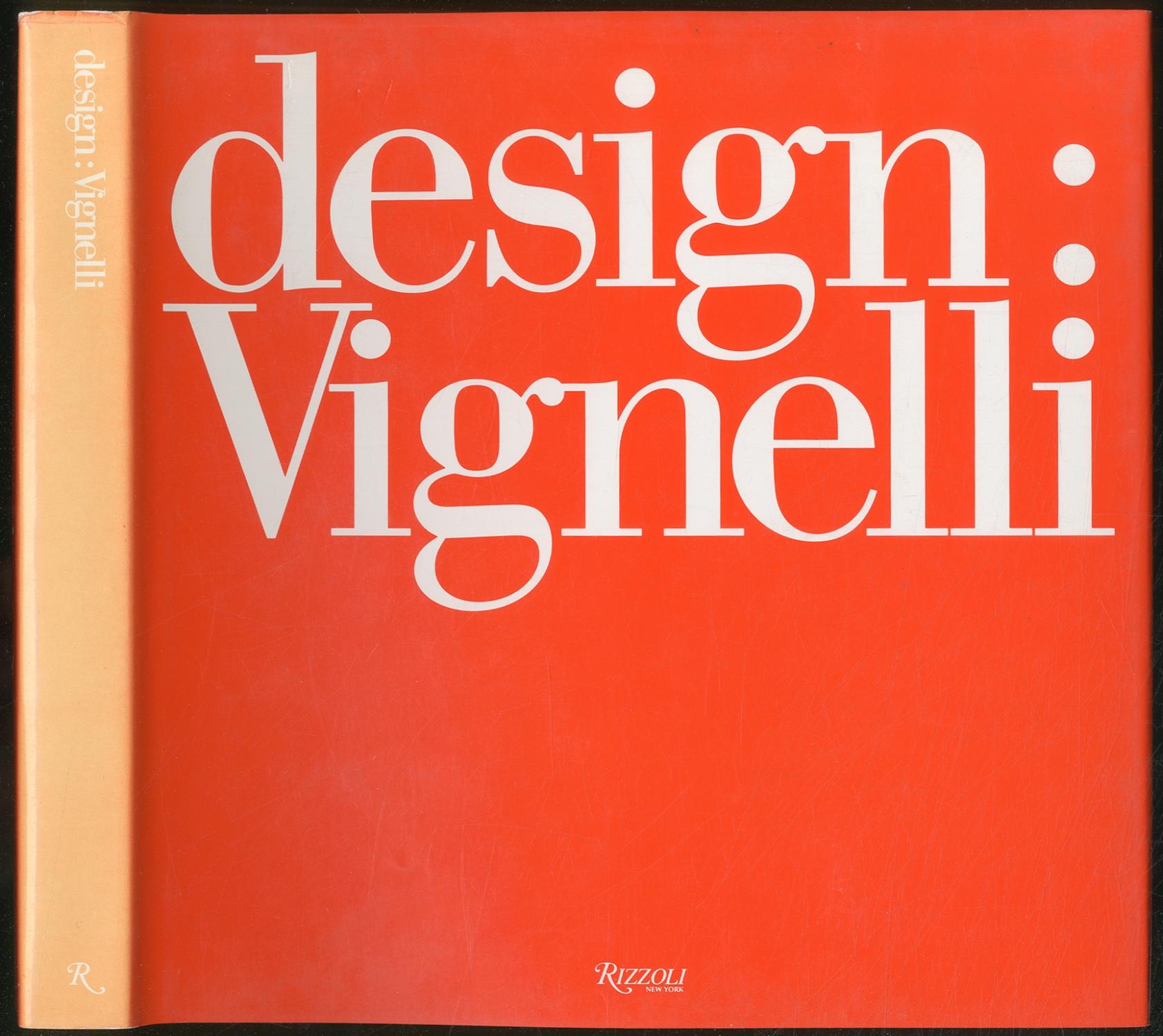 Design: Vignelli - Celant, Germano, Mildred Constantine, David Revere McFadden and Joseph Rykwert