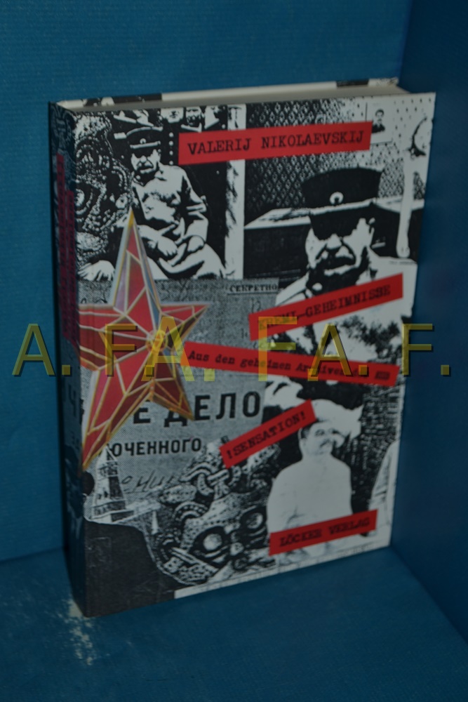 Kreml-Geheimnisse : aus den geheimen Archiven des KGB Valerij Nikolaevskij. Aus dem Russ. von Valie G. & Ka - Nikolaevskij, Valerij