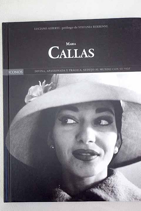 Maria Callas - Alberti, Luciano