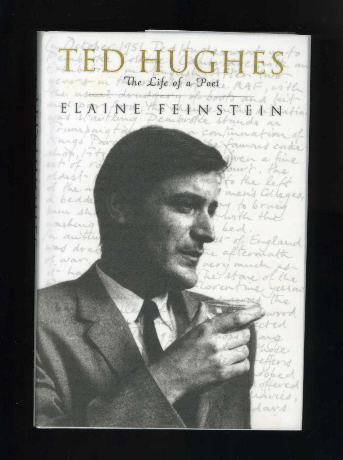 TED HUGHES: THE LIFE OF A POET - Elaine Feinstein