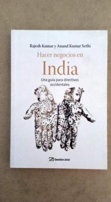 HACER NEGOCIOS EN INDIA - Rajesh Kumar y Anand Kumar Sethi