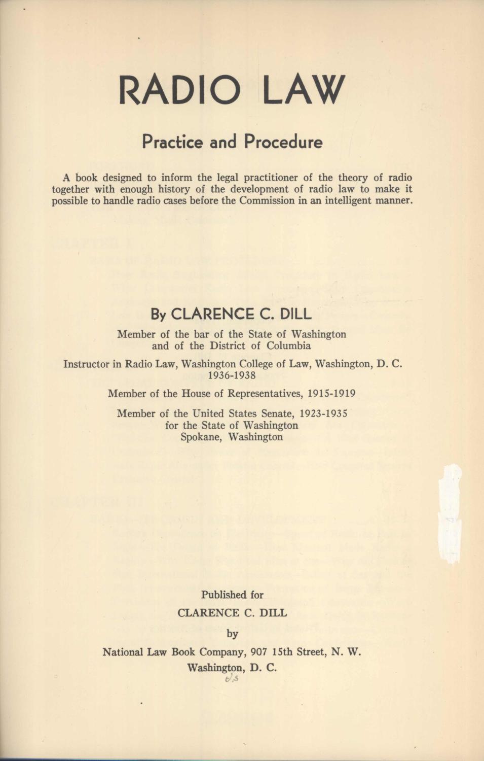 Radio Law Practice and Procedure by Clarence C. Dill Good Hardcover