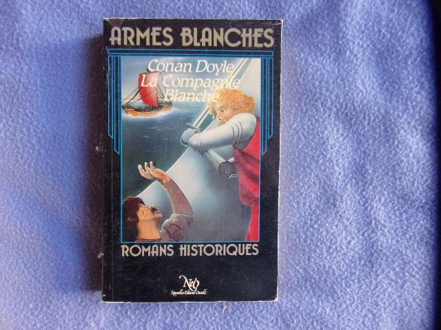 Armes banches-la compagnie blanche - Conan Doyle
