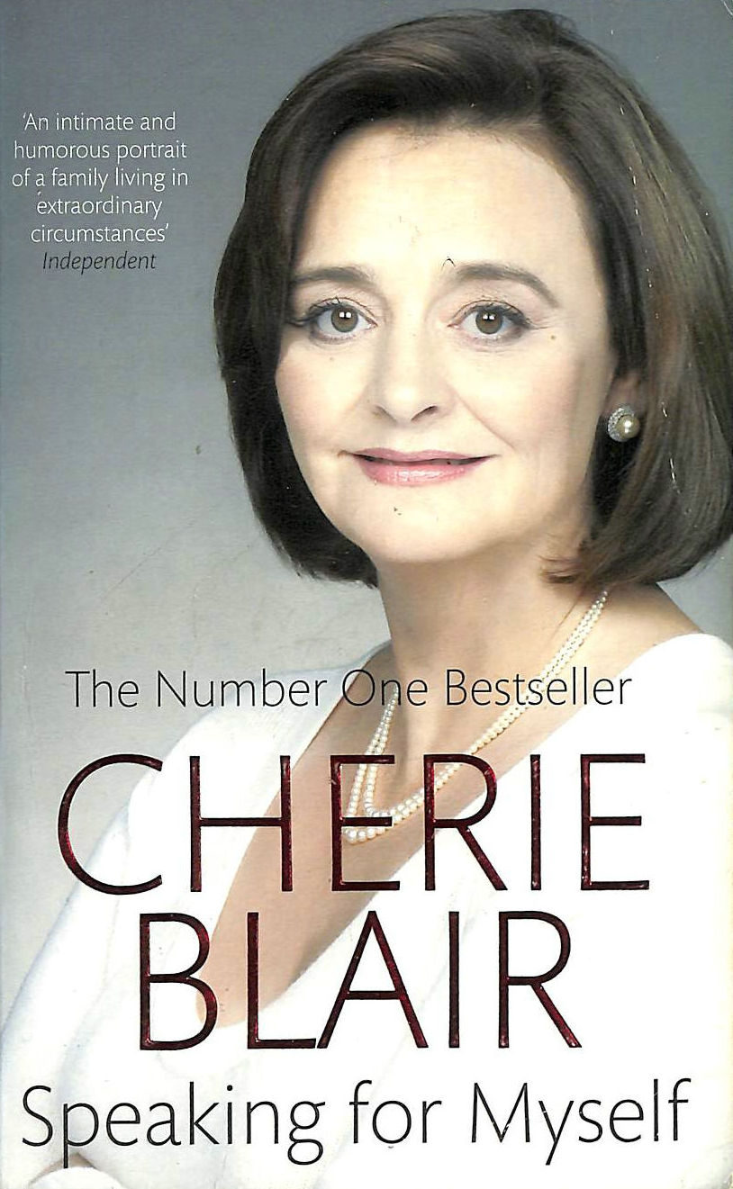 Speaking For Myself: The Autobiography - Blair, Cherie