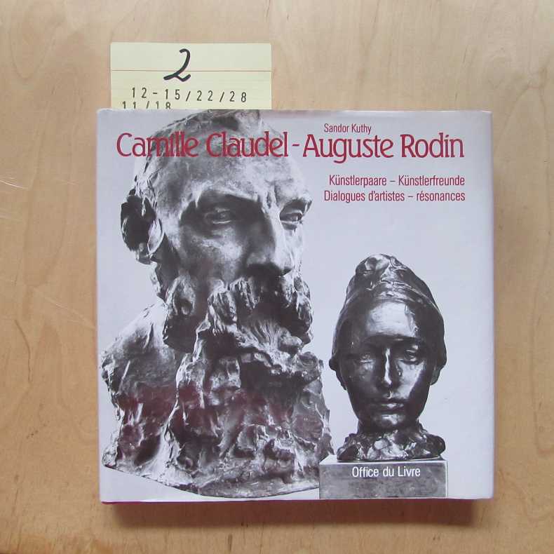 Camille Claudel - Auguste Rodin - Kuthy, Sandor