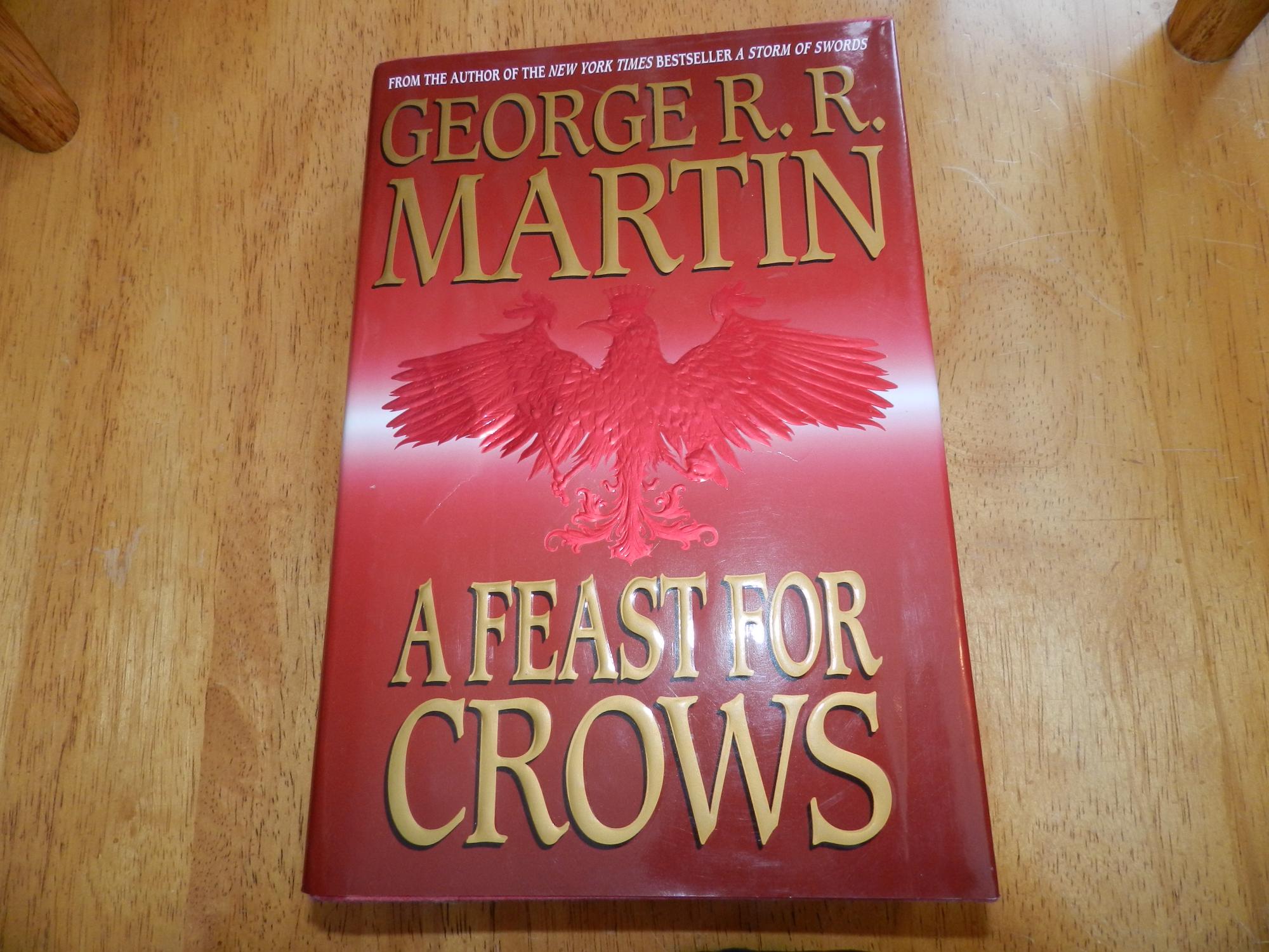 A Feast for Crows by George R. R. Martin: As New Hardcover (2005) 1st