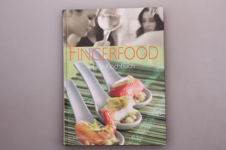 FINGERFOOD. Das Kochbuch - Berning, Gertrud