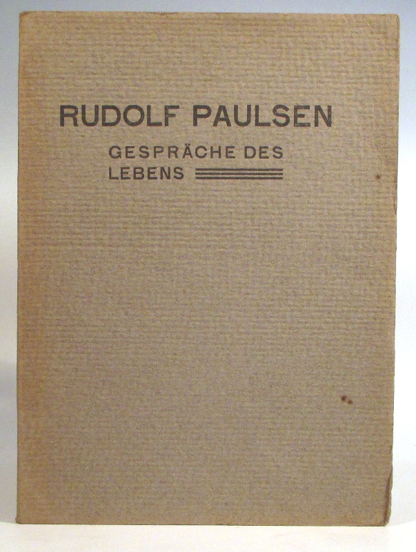 Gespräche des Lebens. Gedichte. - Paulsen, Rudolf