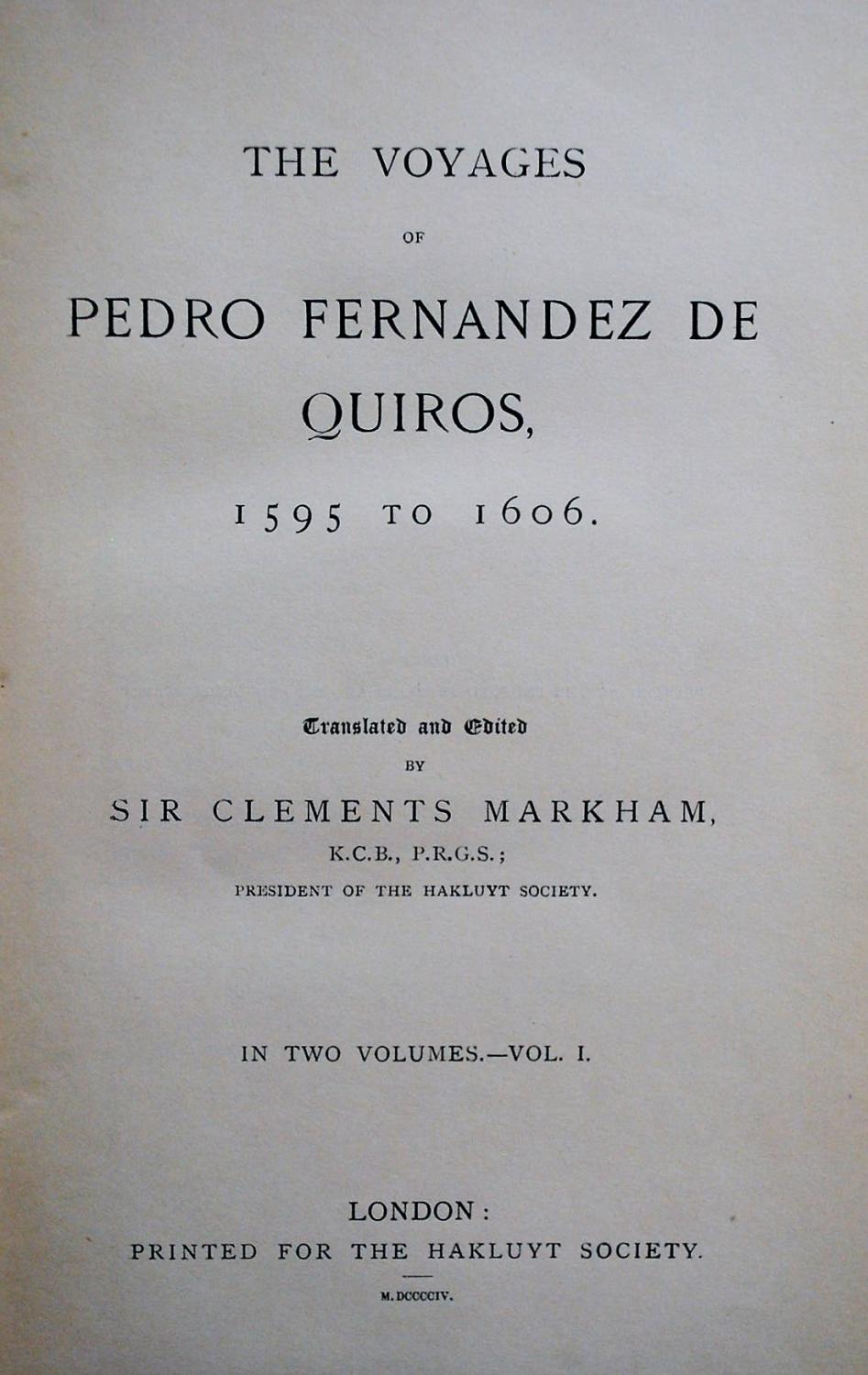 The voyages of Pedro Fernandez de Quiros, 1595 to 1606. by QUEIROS