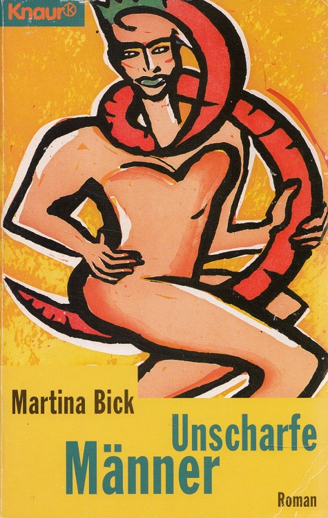 Unscharfe Männer / Knaur ; 60722 - Bick, Martina