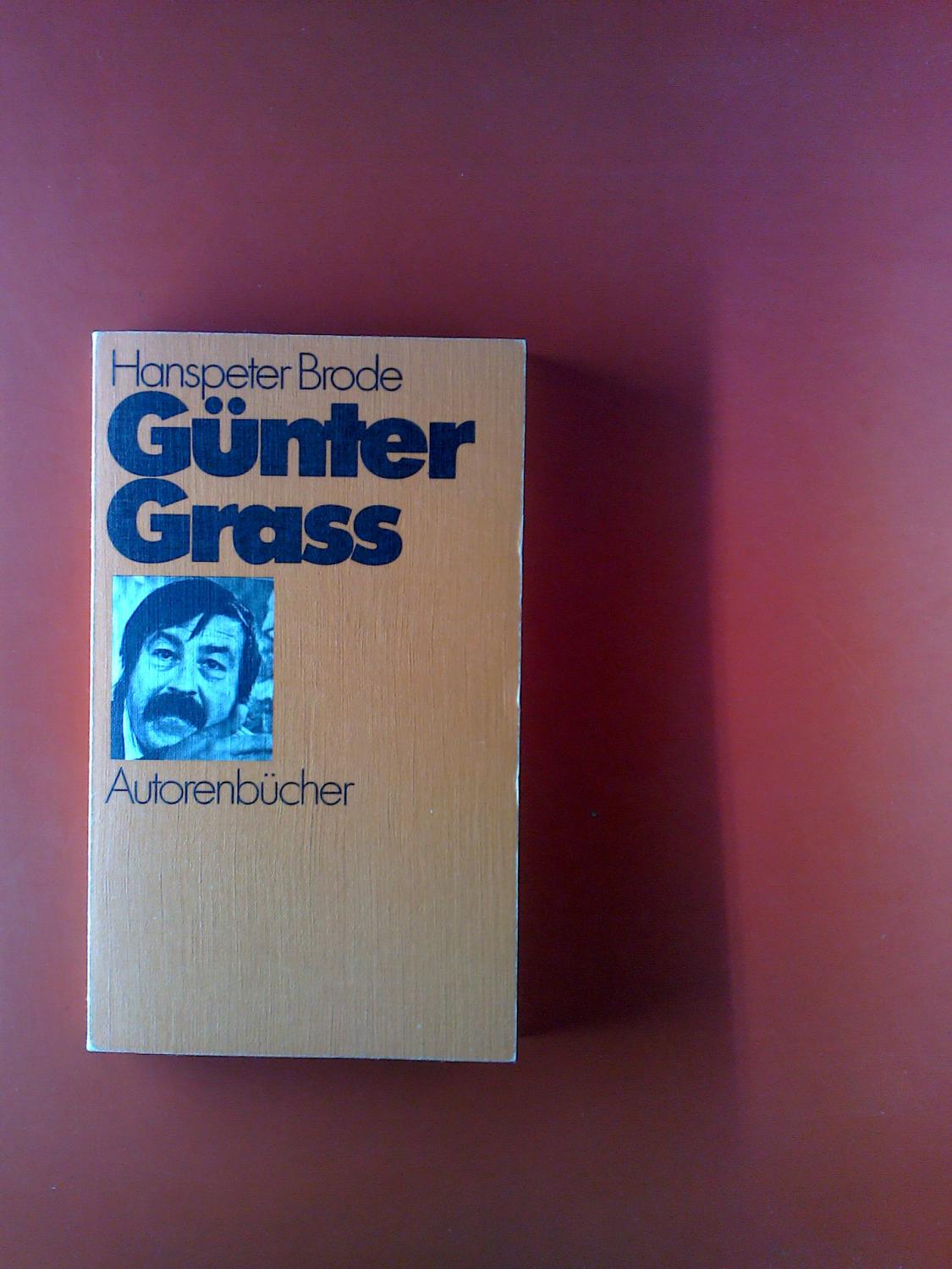 Günter Grass. Autorenbücher 17. - Hanspeter Brode