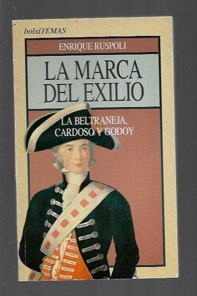 MARCA DEL EXILIO - LA. LA BELTRANEJA, CARDOSO Y GODOY - RUSPOLI, ENRIQUE